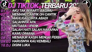 DJ TIKTOK TERBARU 2026 SLOW BASS 🎵DJ AKU TAK BERARTI BAGIMU🎵 DJ MEMANG CANTIK OH CANTIK🎵