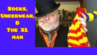 SOCKS, UNDERWEAR, & THE XL MAN