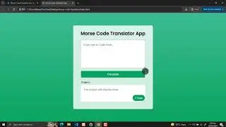 Morse Code Translator App Using HTML, CSS and JavaScript with Source Code