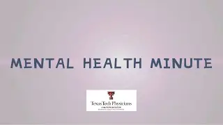 Mental Health Minute: Situational Depression