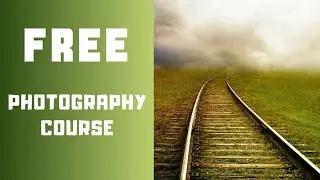 FREE Photography Course