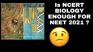 Is NCERT BIOLOGY ENOUGH FOR NEET 2021 - NEET 2020 COMPARISON #NEET2021
