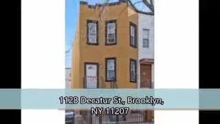 1128 Decatur St, Brooklyn, NY 11207 (Bushwick) (Multi-Family Home)