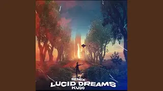 Lucid Dreams 
