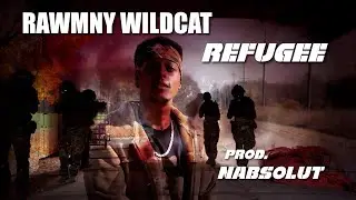 Rawmny Wildcat - Refugee (Official Music Video) - Prod. Nabsolut