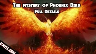 The mystery of Phoenix Bird Full details [ English ] by The World Hunt