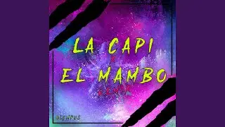 La capi x El mambo