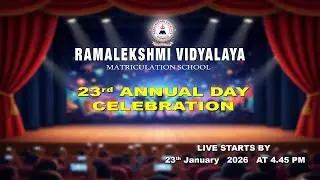 23 rd ANNUAL DAY RAMALESHMI VIDHYALA SCHOOL