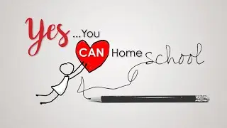 You CAN Homeschool! Getting Started With Home Education