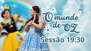 Mundo de Oz 2025 | Sessão 19:30 - Ballet Thais Farinelli