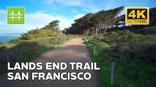 Lands End Trail San Francisco Walking Tour in California USA 2021 - 🎧Ambient Sound [4K Virtual Walk]