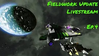 Space Engineers Fieldwork Livestream - Ep.4