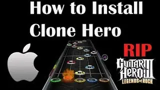 Как установить Clone Hero на MAC + добавить песни 2022