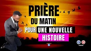 Prière du matin pour une nouvelle histoire | Rhemaweb