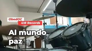 Al mundo paz (Drum cover) - 418 R&eacute;cords (Drum Cam) - Usar 🎧