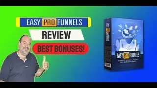 Easy Pro Funnels Review & Bonus - Easy Pro Funnels Full Review and Bonus Package