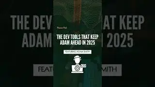 The Dev Tools That Keep Adam Ahead in 2025 #aiengineering
