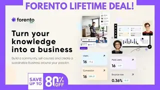 Forento Lifetime Deal: Get the Course and Membership Platform For Coaches and Educators You Deserve!