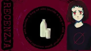 MILK INSIDE A BAG OF MILK INSIDE A BAG  OF MILK OUTSIDE A BAG OF MILK RECENZJA