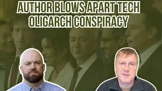 Author blows apart tech oligarch conspiracy