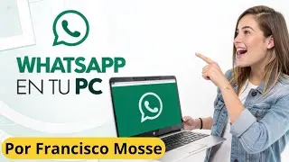 🌐 C&oacute;mo Usar WhatsApp Web en tu Computadora