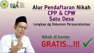 #HaloKUA || Alur Pendaftaran Nikah CPP & CPW Satu Desa