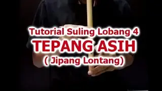 Tutorial Suling Lobang 4.. Notasi & Iringan Lagu 
