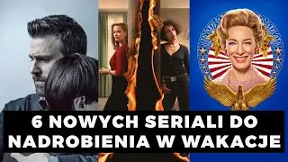 NAJLEPSZE SERIALE do nadrobienia w wakacje 2020