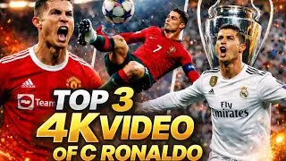 Top 3 4K video of Cristiano Ronaldo In The Worlds 🔥#ronaldo #cristianoronaldo 