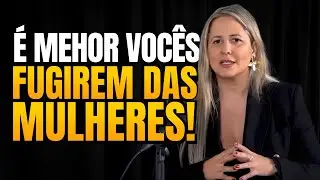 &ldquo;VOC&Ecirc;S N&Atilde;O PODEM NEM CONVERSAR COM MULHERES MAIS!&rdquo; | MARA DAMASCENO