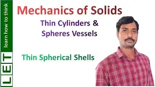 Thin Cylinders and Spheres: Thin Spherical Shells