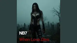 When Love Dies
