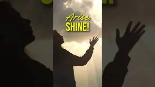 Arise, Shine! #shorts #prayer #bible #jesus #love #motivation #quotes #christian #catholic #faith