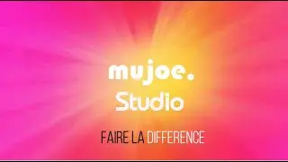 Mujoe Studio - fran&ccedil;ais