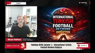Tüm Dünyadaki Türk Futbol Aklı Aynı Masada ⚽🌍 | International Turkish Football Network (ITFN) Nedir?