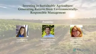 Investing in Sustainable Agriculture: Generating Returns from Environmentally-Responsible Management