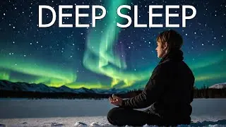 Fall Asleep Under the Northern Lights 🌙 Guided Sleep Meditation for Deep Healing