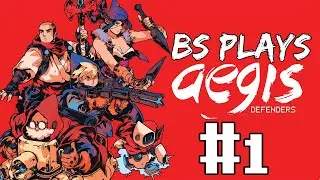 ★Aegis Defenders - Part 1★