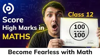 Class 12 Maths Marks Distribution | How to Score High in Board Exam 🔥