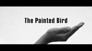 The Painted Bird Laurel´s Trailer