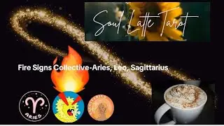 Collective Love sign -Fire Signs - July 2025