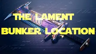 Destiny 2 | BUNKER LOCATION! New The Lament Exotic Sword Quest