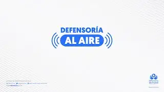 Nos Unen tus Derechos - Defensor&iacute;a al Aire