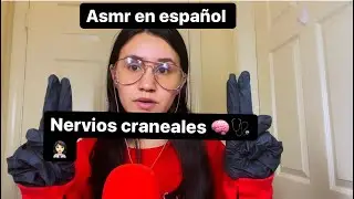ASMR Examen NERVIOS CRANEALES 🧠🥼🩺👩🏻&zwj;⚕️