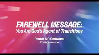 You Are God's Agent of Transition | Pastor Femi Omowumi