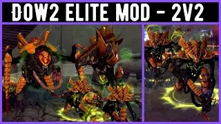 Dawn of War 2 Elite Mod 2v2 - Alerion, ... [vs] Crydd, Antihype