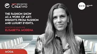 The Fashion Show as a Work of Art: Insights from Fashion and Luxury Events