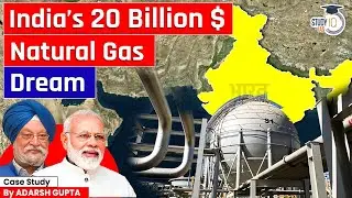 Why India is investing 2 Lakh Crore in Mozambique? LNG Project | UPSC Mains