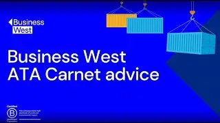How to apply for your ATA Carnet online using Business West's Trade Documentation platform eCert