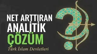 Türk-İslam Devletleri Soru Çözümü | KPSS – TYT – AYT